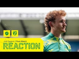 REACTION | Millwall 3-1 Norwich City | Josh Sargent