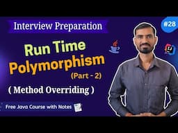 #28 Runtime Polymorphism in Java (Part 2) | Method Overriding Examples | Interview Preparation