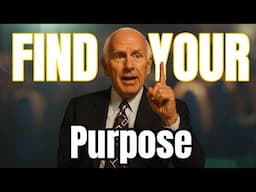Ways to Find Purpose When You Feel Lost | Jim Rohn