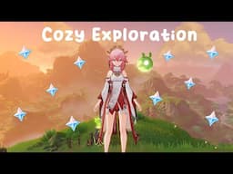 Cozy Genshin Exporation + Life updates/Catch up!