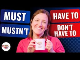 'Must' and 'have to' - 4 simple rules