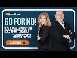 Go for No: How Top Sales Pros Turn Rejection Into Revenue