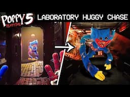 HUGGY chase in LABORATORY!! (Chapter 5 Chase Scene) - Poppy Playtime [Chapter 5] Showcase & Reaction