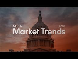 Market Trends - March