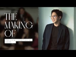 The Making Of Preview Creative 25 2025 | The Making Of | PREVIEW