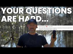 Answering Your Questions About Creating... Ep.07