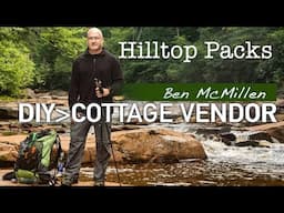 Hilltop Packs: DIY to Cottage Vendor