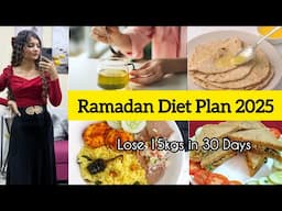 RAMADAN DIET PLAN TO LOSE WEIGHT FAST🔥* LOSE UPTO 15KGS IN 30 DAYS *