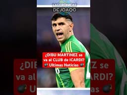 DIBU MARTINEZ jugará con MAURO ICARDI? | Ultima Noticias #Futbol #Football #Argentina #PremierLeague