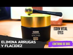 Mejora el contorno de tus ojos con vital eyes de Isdin