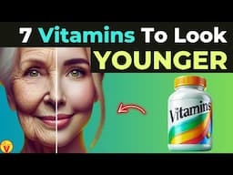 7 Vitamins and Supplement to Look YOUNGER Instantly! | VisitJoy