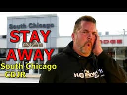 Do NOT Buy from South Chicago CDJR Until You See This! Kevin Hunter The Homework Guy