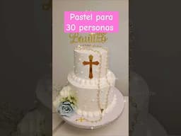 pastel de bautizo 30 personas #pastel4en1 #aleliamada #cake