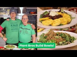 Plant Bros Build Bowls!