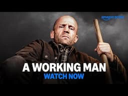A Working Man - Watch Now | Jason Statham | Prime Video India