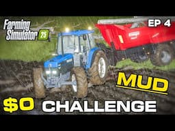 WINTER MUD CHALLENGE! STARTING WITH $0 - Farming Simulator 25 - Competitive MP | Episode 4