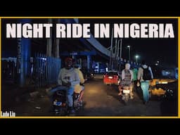 Scary Night ride in the largest city of Nigeria Ibadan