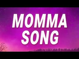 Benson Boone - Momma Song (Lyrics)