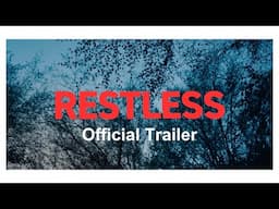 RESTLESS | Official UK trailer | In UK cinemas 4th April