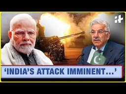Pakistan on High Alert Amid Fears of Imminent Indian Attack