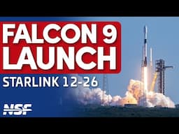 🚀 SpaceX Falcon 9 Launches Starlink 12-26 Mission