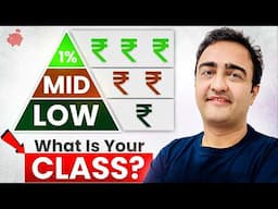 What Net Worth and salary Puts You in the Upper, Middle & Lower Class in India?
