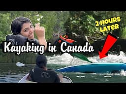 Trying Kayaking for the First Time in Canada 🇨🇦 😭