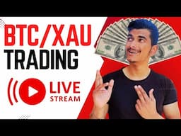 BTC/XAU LIVE TRADING!