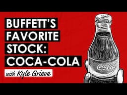 Coca-Cola’s Brand Power & Moat Explained | Buffett’s Iconic Investment w/ Kyle Grieve (TIP724)