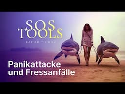 SOS Tools: Panikattacke & Fressanfälle