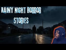 3 Very Scary TRUE Rainy Night Horror Stories by Mr. Nightmare REACTION!!!