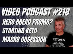 Video Podcast #218 - Promos I Don't Do, Starting Keto Differently, Apple Watch Story