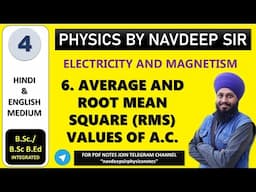 AVERAGE AND RMS VALUE OF AC| ELECTRICITY AND MAGNETISM | B.Sc/ B.Sc B.Ed PHYSICS