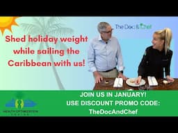 🧑‍⚕️🧑‍🍳🛳️ Post holiday slim down and reset in the Caribbean with The Doc & Chef!