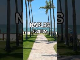 Why Naples, Florida is the Perfect Place to Live