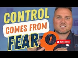Control Comes From Fear: How to Shift from Fear-Based Living to Trust