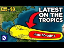 TROPICAL UPDATE: Watching Late June & Early July For Tropical Development...