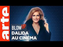 Dalida au cinéma - Blow Up - ARTE