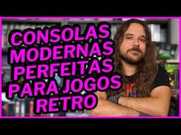 Estas Consolas Modernas São Perfeitas para Jogos Retro! - Retro Raider