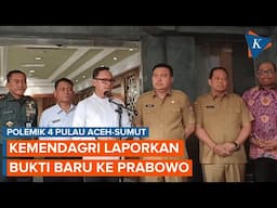 Kemendagri Temukan Bukti Baru Kepemilikan 4 Pulau Aceh, Akan Lapor Prabowo
