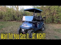 I've OFFICALLY Built The Brightest Golf Cart Ever....Thanks To Nokins!