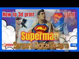How to paint an insane 3D printed 1\4 scaled Superman