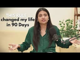 This Rule can Change your life in next 90 days | Somya Luhadia
