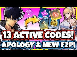 13 ACTIVE CODES! APOLOGY VIDEO & NEW F2P ACCOUNT! [Solo Leveling: Arise]