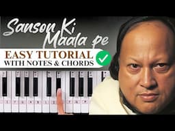 Sanson Ki Maale Pe - Easy Piano Tutorial with Notes & Chords - Nusrat Fateh Ali Khan