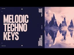 How to Melodic Techno Keys (free preset)