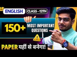 AA JAO SAB: Top 150+ Most Expected Questions - Cass 12 English!