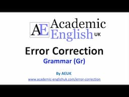 Academic English Error Correction in Writing: Grammar