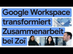 Democratizing Tech at Zoi with Google Workspace & Gemini