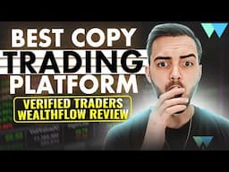 Best Copy Trading Platform: Verified Traders, Wealthflow Review